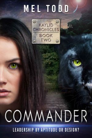 [Kaylid Chronicles 02] • Commander